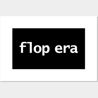 Flop Era Minimal Typography White Text Posters and Art